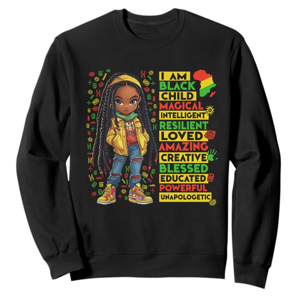 I Am Black Child Locd Girl Sweatshirt African Pride Black History Month TS02