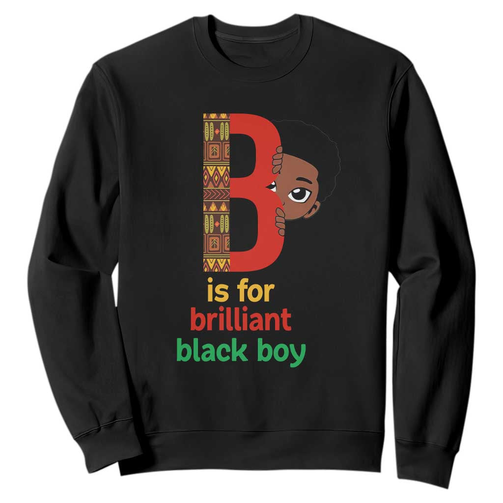 Black History Month Boy Sweatshirt B Is For Brilliant HBCU Education TS02