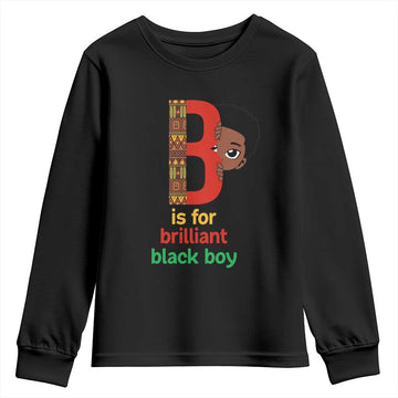 Black History Month Boy Youth Sweatshirt B Is For Brilliant HBCU Education TS02