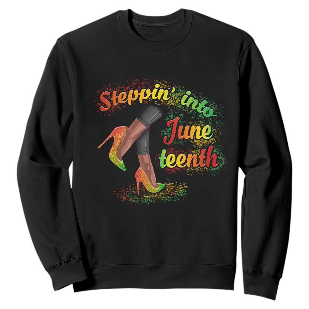 Stepping Into Juneteenth Sweatshirt High Heels African American Black History TS02