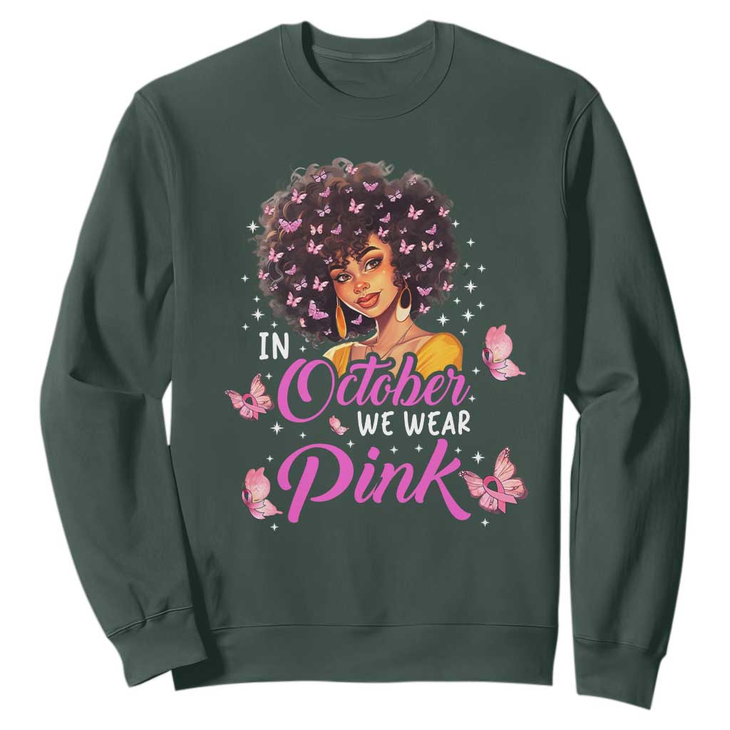 Breast Cancer Awareness Sweatshirt In October We Wear Pink Black Afro Woman TS02