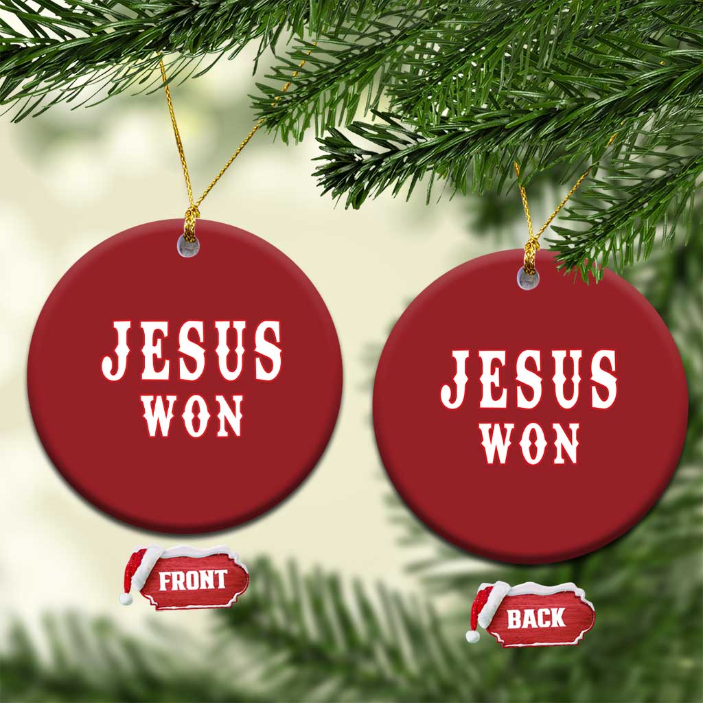 Jesus Won Christmas Ornament Christianity Religion TS02