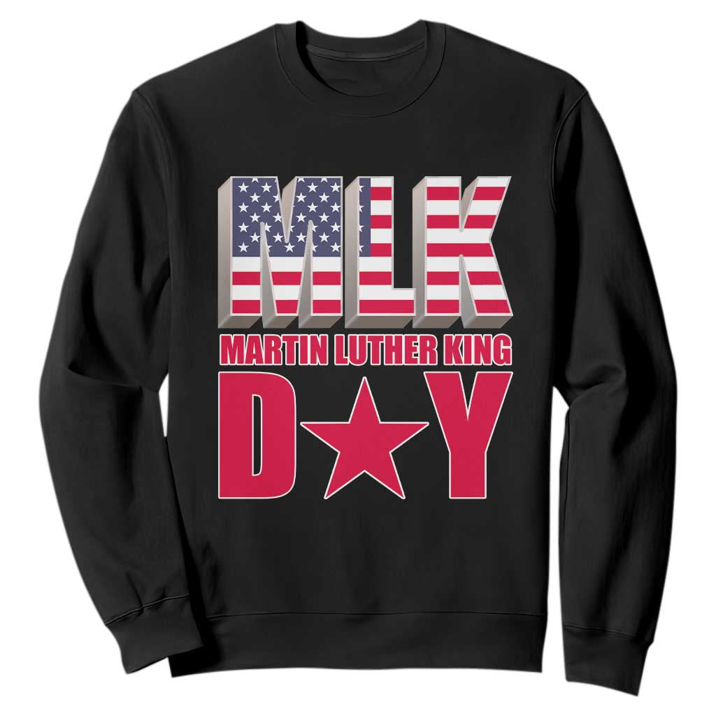 MLK Day Sweatshirt Martin Luther King Jr American Civil Rights Leader TS02