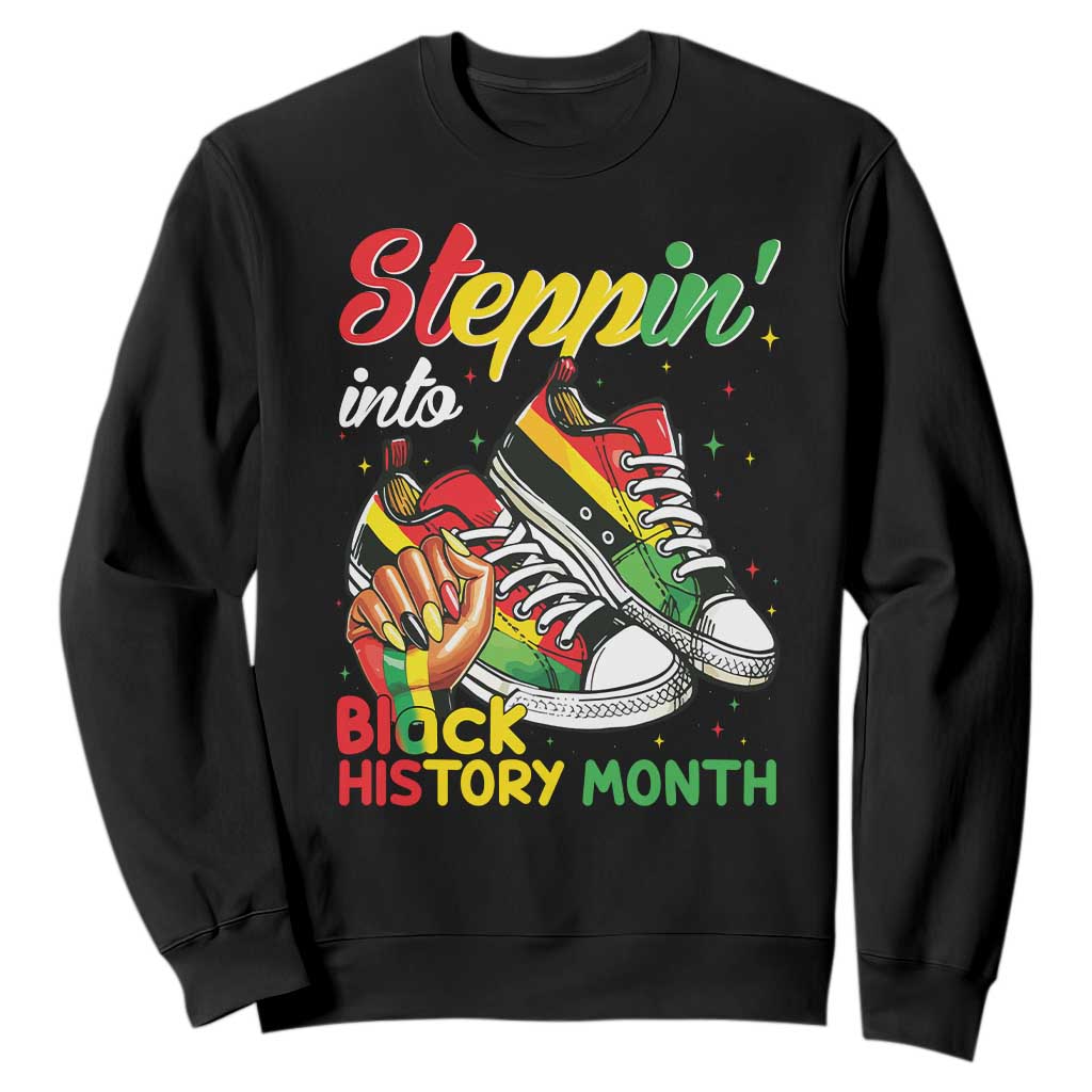 Stepping Into Black History Month Sweatshirt Proud Black Girls Sneakers TS02