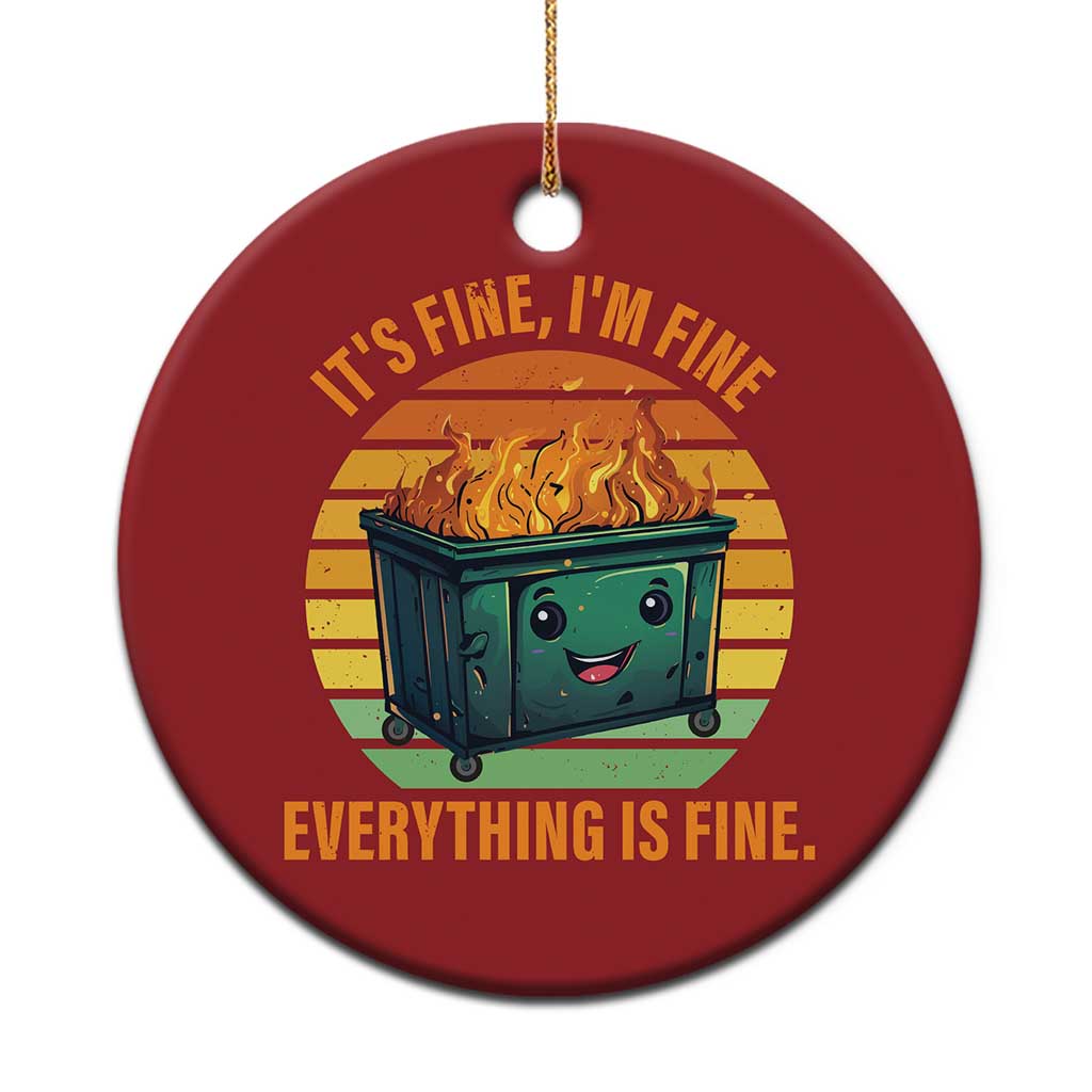 Dumpster Fire Christmas Ornament It's Fine I'm Fine Everything Is Fine Retro Vintage TS02