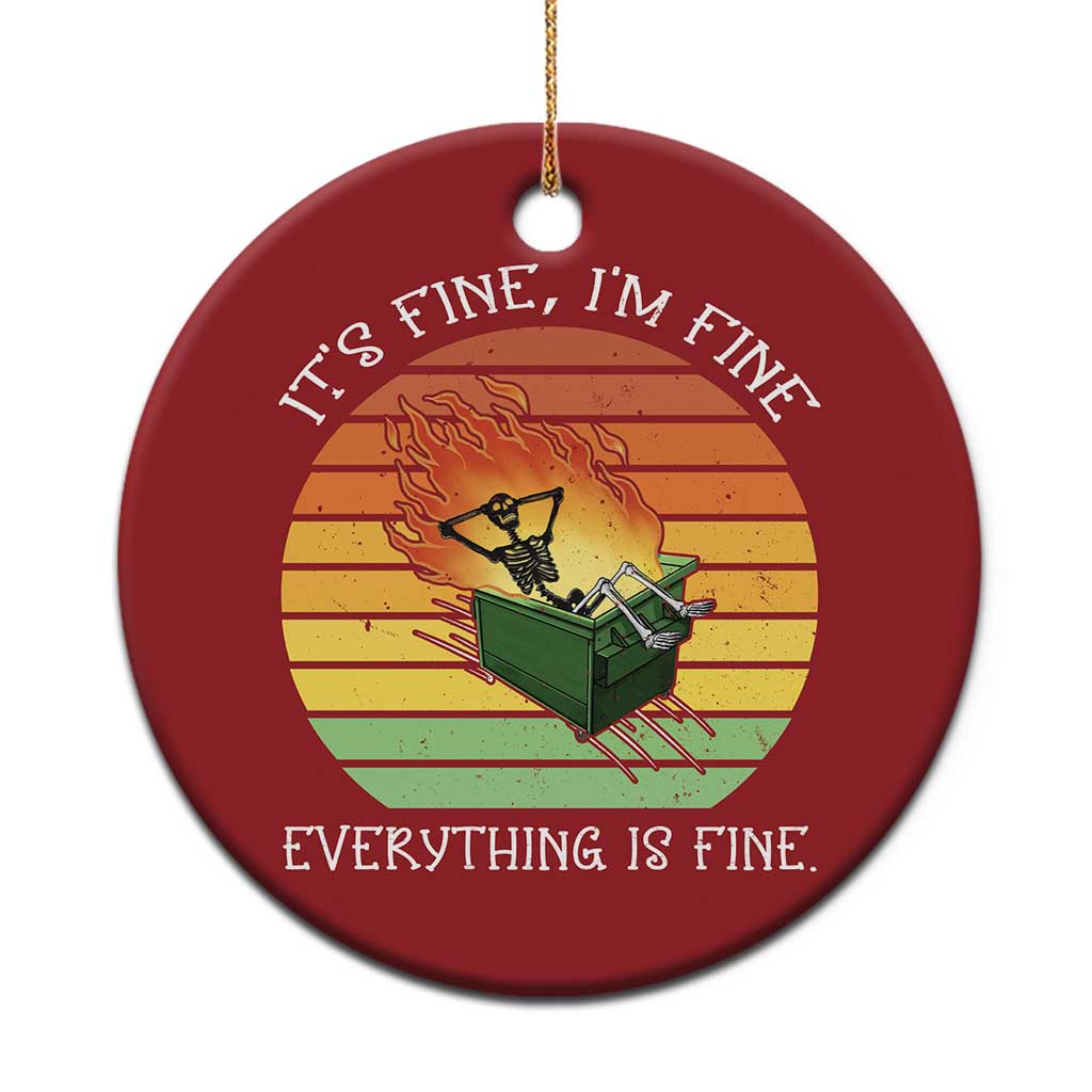 Dumpster Fire Skeleton Christmas Ornament It's Fine I'm Fine Everything Is Fine TS02