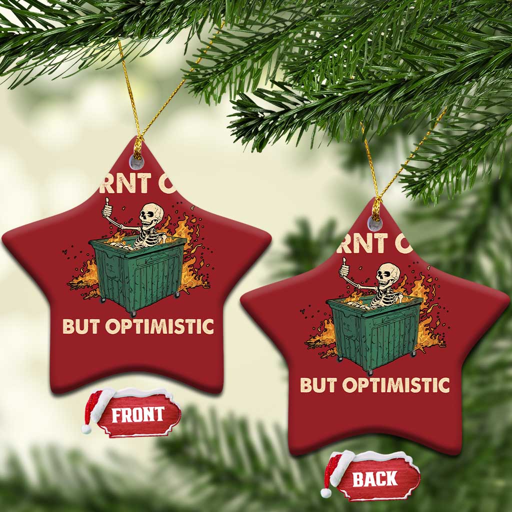 Funny Dumpster Fire Skeleton Christmas Ornament Burn Out But Optimistic TS02