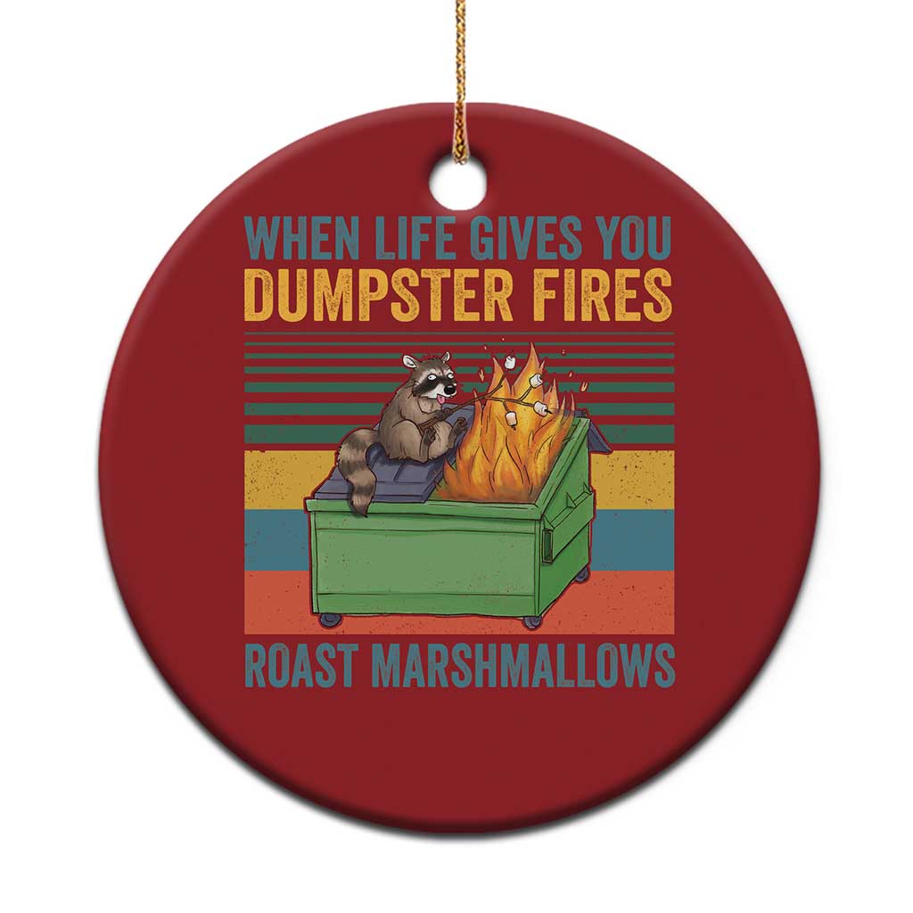 Funny Dumpster Fire Raccoon Christmas Ornament When Life Gives You Dumpster Fires Roast Marshmallows Retro Vintage TS02