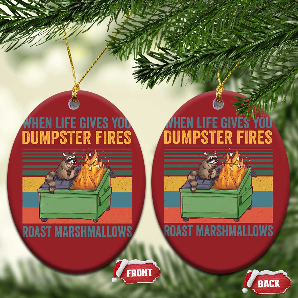 Funny Dumpster Fire Raccoon Christmas Ornament When Life Gives You Dumpster Fires Roast Marshmallows Retro Vintage TS02