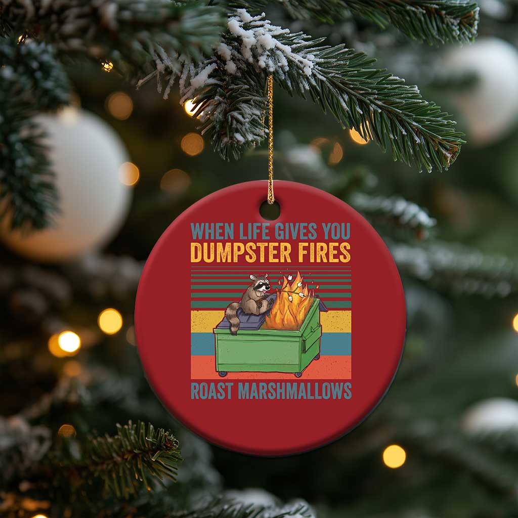 Funny Dumpster Fire Raccoon Christmas Ornament When Life Gives You Dumpster Fires Roast Marshmallows Retro Vintage TS02