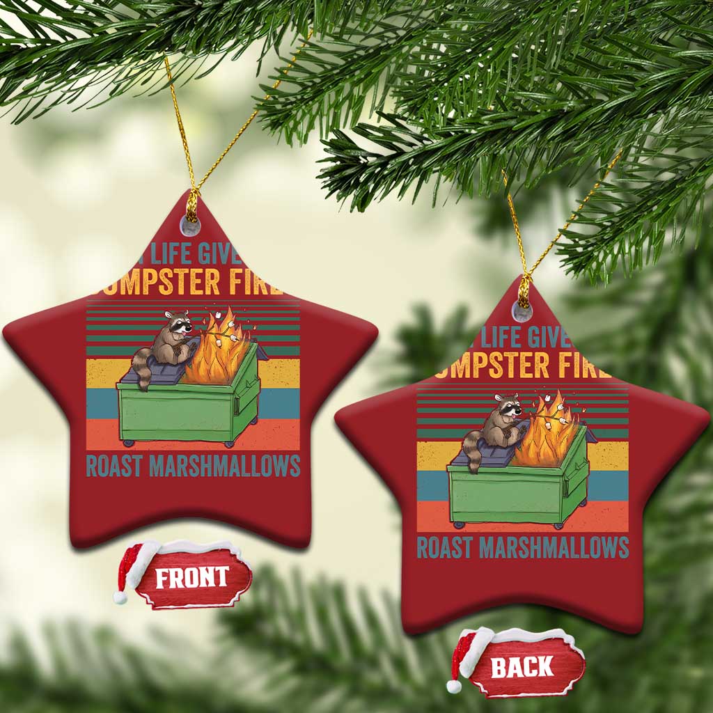 Funny Dumpster Fire Raccoon Christmas Ornament When Life Gives You Dumpster Fires Roast Marshmallows Retro Vintage TS02
