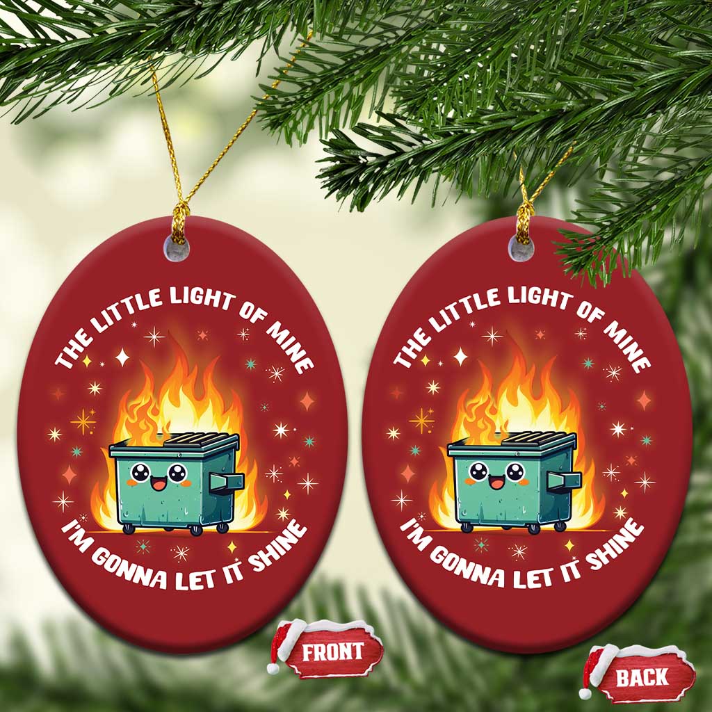 Groovy Dumpster Fire Christmas Ornament The Little Light Of Mine I'm Gonna Let It Shine TS02