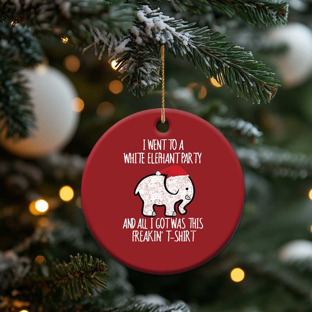 Funny White Elephant Xmas Christmas Ornament I Went To A White Party And Got This Gift Exchange TS02