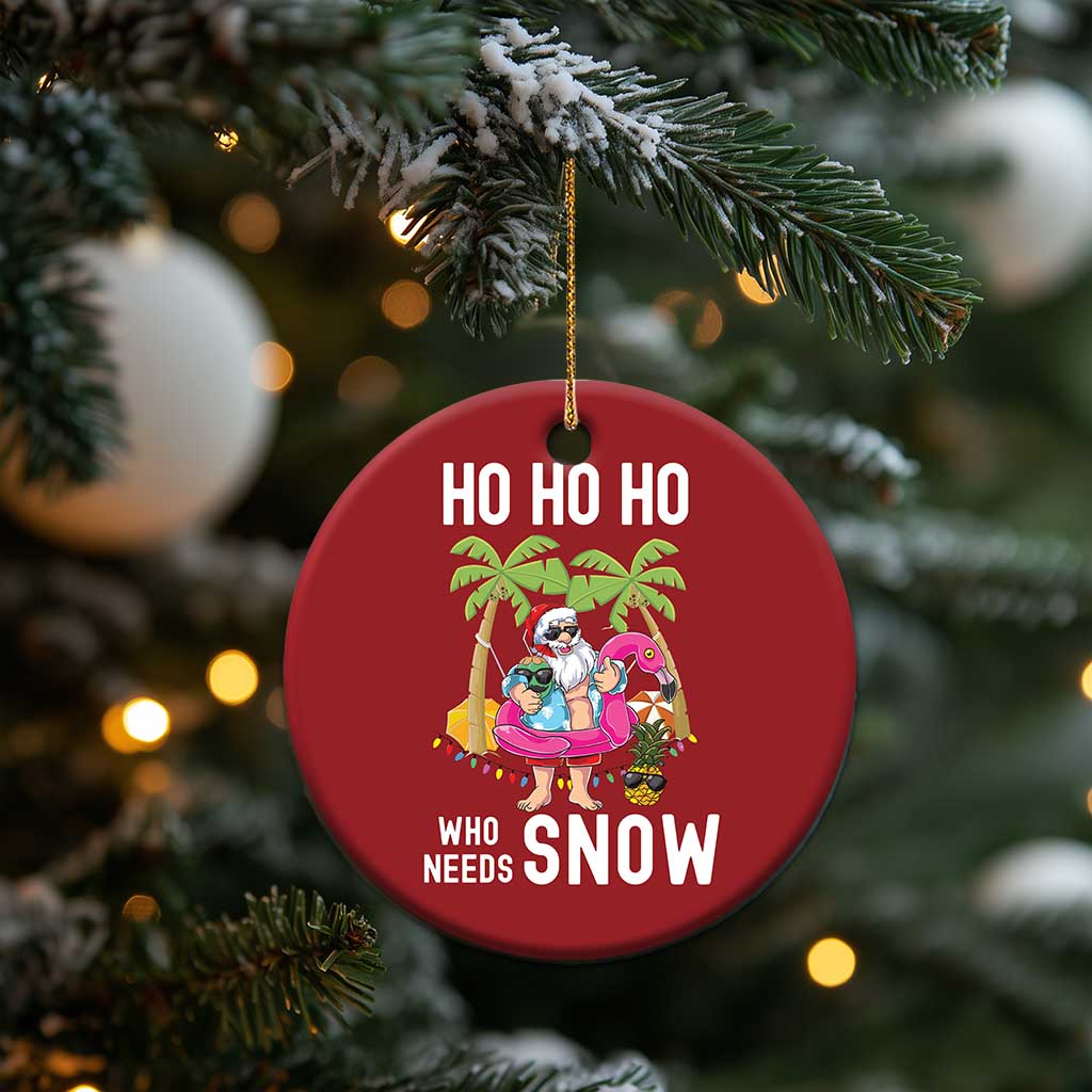 Tropical Beachy Xmas Christmas Ornament Ho Ho Ho Who Needs Snow Santa Xmas In Hawaii Palm Tree TS02
