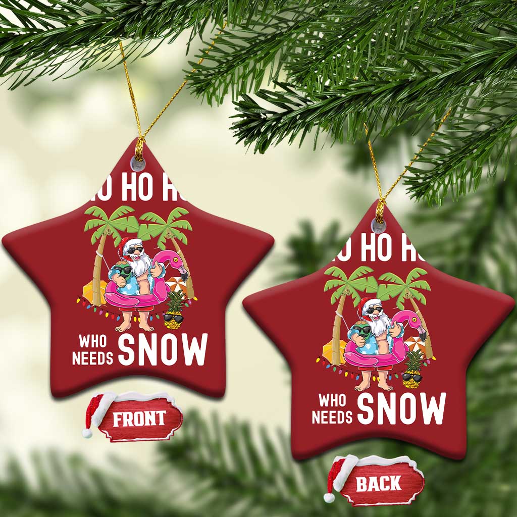 Tropical Beachy Xmas Christmas Ornament Ho Ho Ho Who Needs Snow Santa Xmas In Hawaii Palm Tree TS02