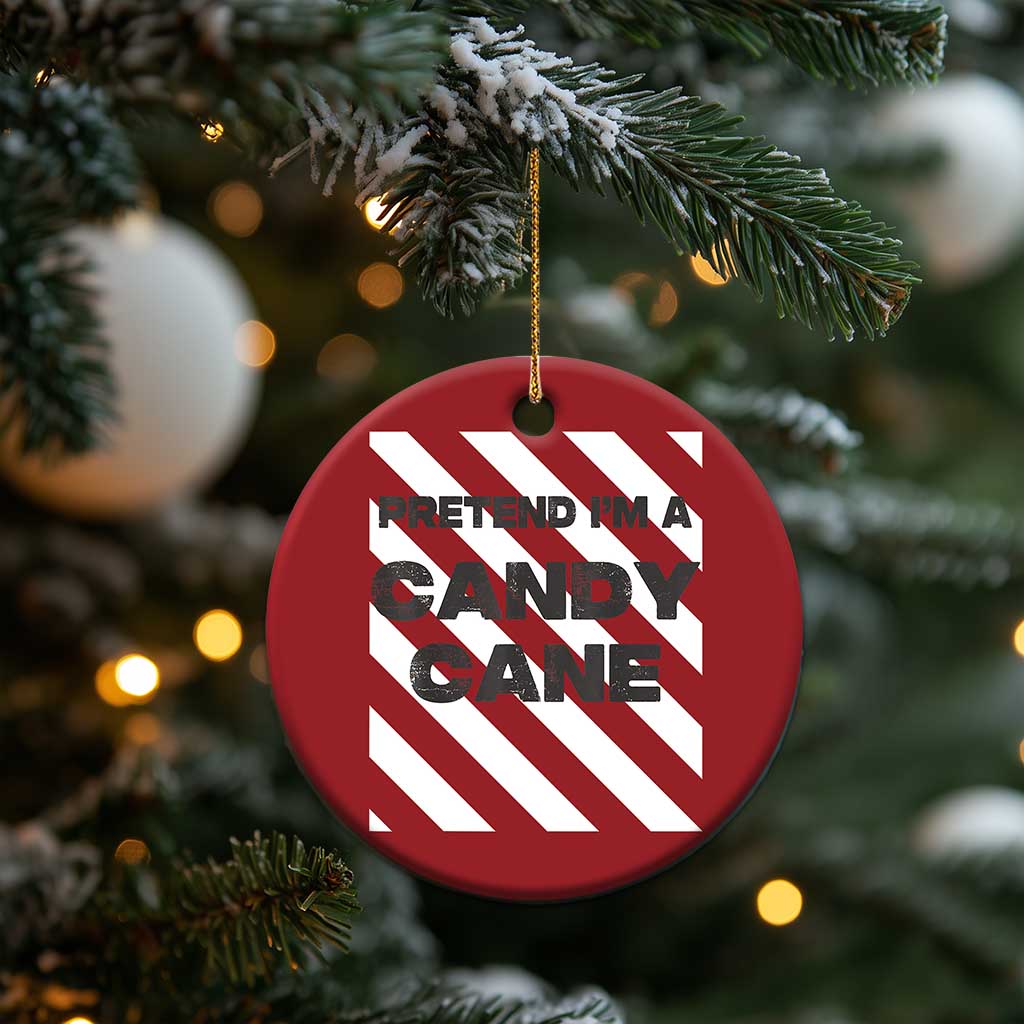 Funny Xmas Costume Christmas Ornament Pretend I'm A Candy Cane TS02