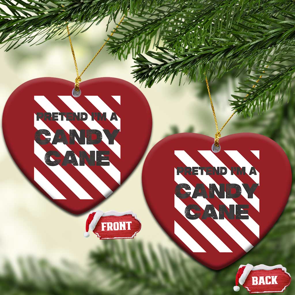 Funny Xmas Costume Christmas Ornament Pretend I'm A Candy Cane TS02
