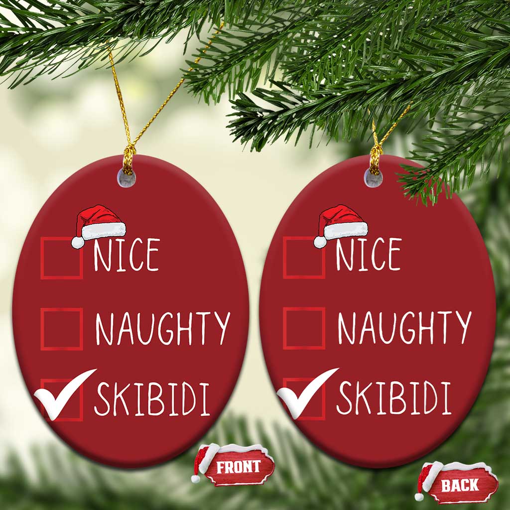 Nice Naughty Skibidi Christmas Ornament Funny Xmas Santa List TS02