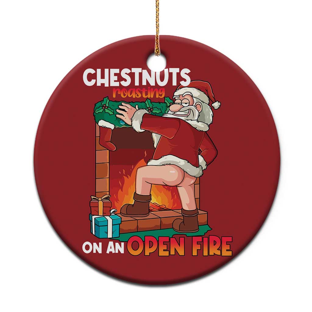 Funny Naughty Santa Christmas Ornament Chestnuts Roasting On An Open Fire Dirty Food Pun Xmas Joke TS02