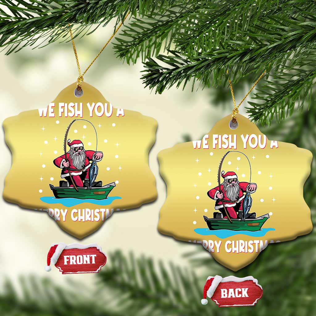 Santa Xmas Boat Fishing Christmas Ornament We Fish You A Merry Xmas Fisherman TS02