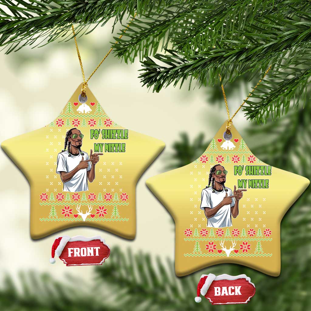 Funny Rapper Meme Xmas Christmas Ornament Fo Shizzle My Nizzle TS02