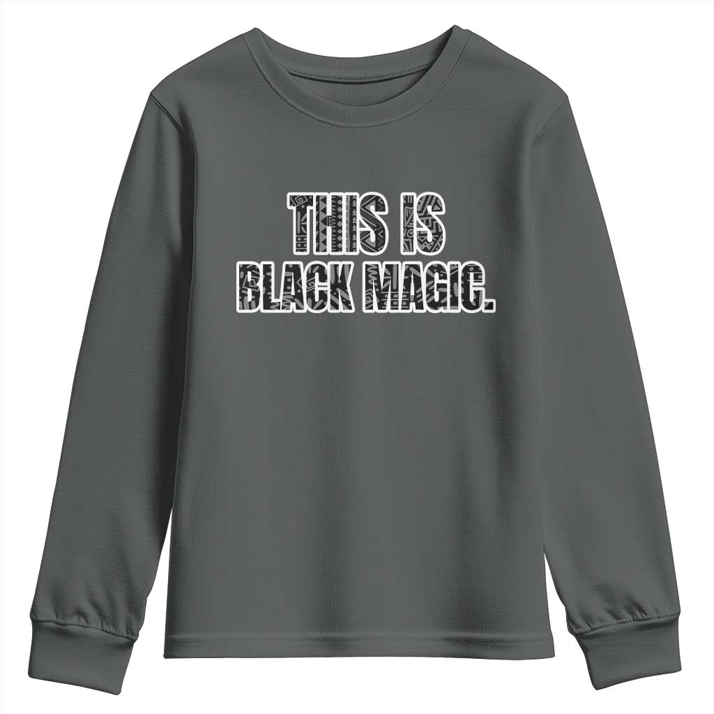 This is Black Magic Youth Sweatshirt TS02