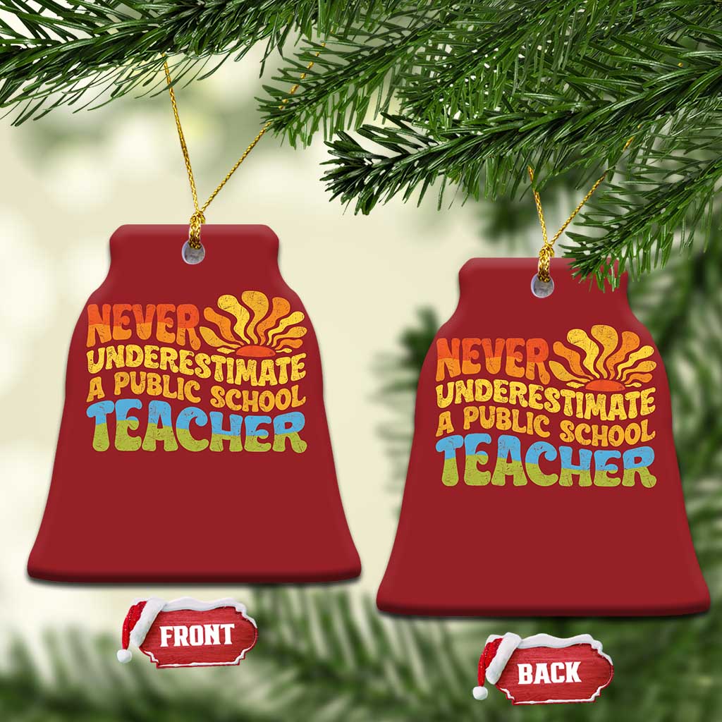 Never Underestimate A Public School Teacher Christmas Ornament Tim Walz 2024 Saying Public Education TS02