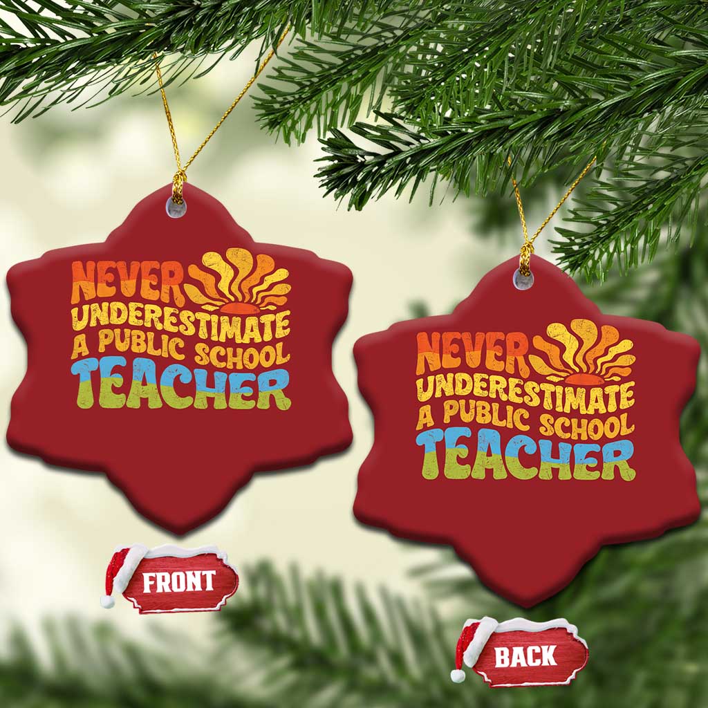 Never Underestimate A Public School Teacher Christmas Ornament Tim Walz 2024 Saying Public Education TS02