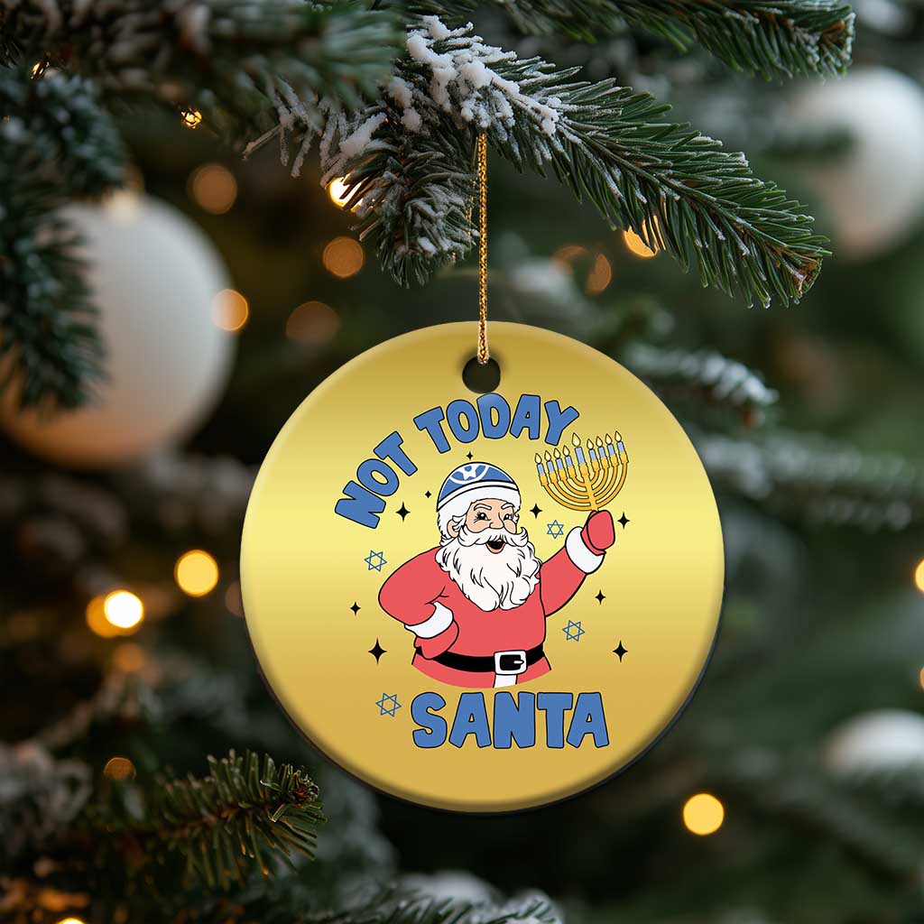 Santa Hanukkah Christmas Ornament Not Today Santa Chanukah Jewish Festival Jew TS02