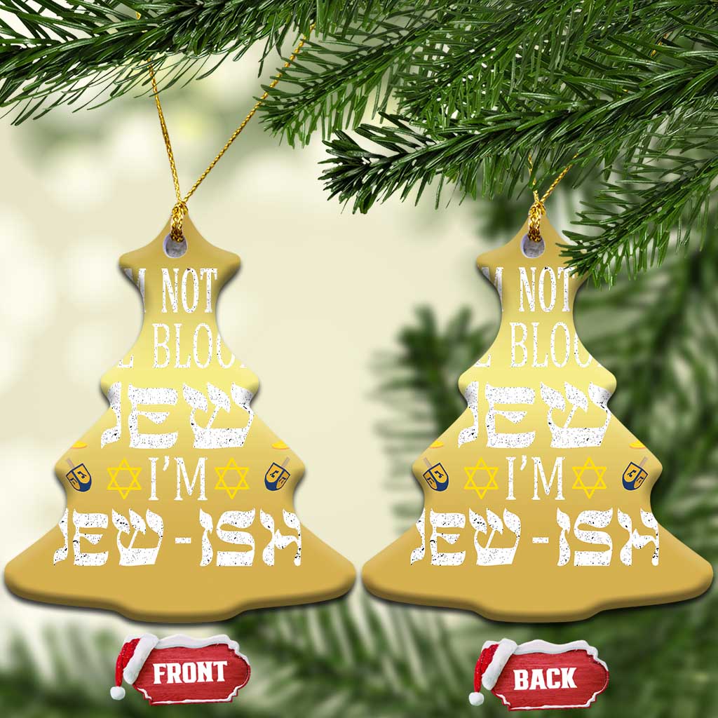 Funny Jewish Hanukkah Christmas Ornament I'm Not Full Blooded Jew I'm Jewish Chanukah TS02