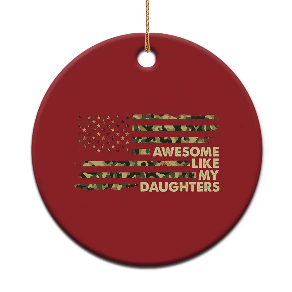 Awesome Like My Daughters Christmas Ornament Parents' Day Camo American Flag TS02