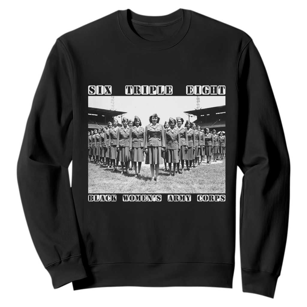 6888th Battalion 6 Triple 8 Sweatshirt Black Women's Army Corps TS02