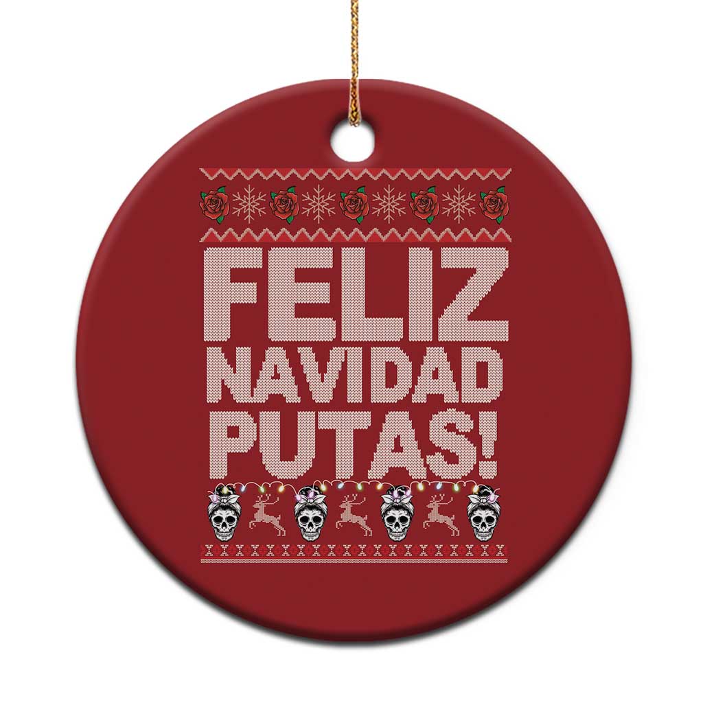 Mexican Xmas Christmas Ornament Feliz Navidad Putas Funny Mexican Ugly Christmas Party TS02