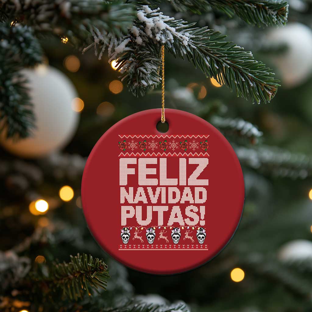 Mexican Xmas Christmas Ornament Feliz Navidad Putas Funny Mexican Ugly Christmas Party TS02