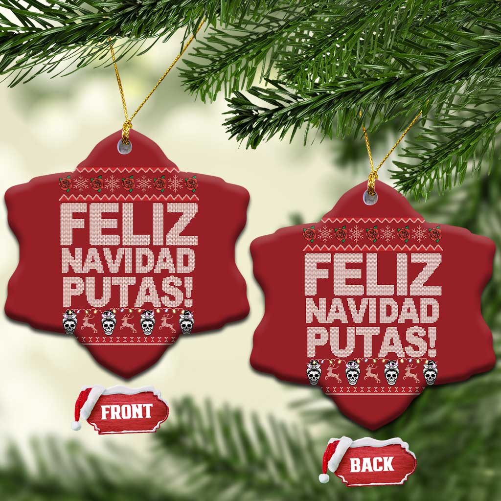Mexican Xmas Christmas Ornament Feliz Navidad Putas Funny Mexican Ugly Christmas Party TS02