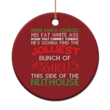 Funny Xmas Movie Christmas Ornament Jolliest Bunch of Assholes This Side of The Nuthouse Xmas Vacation TS02