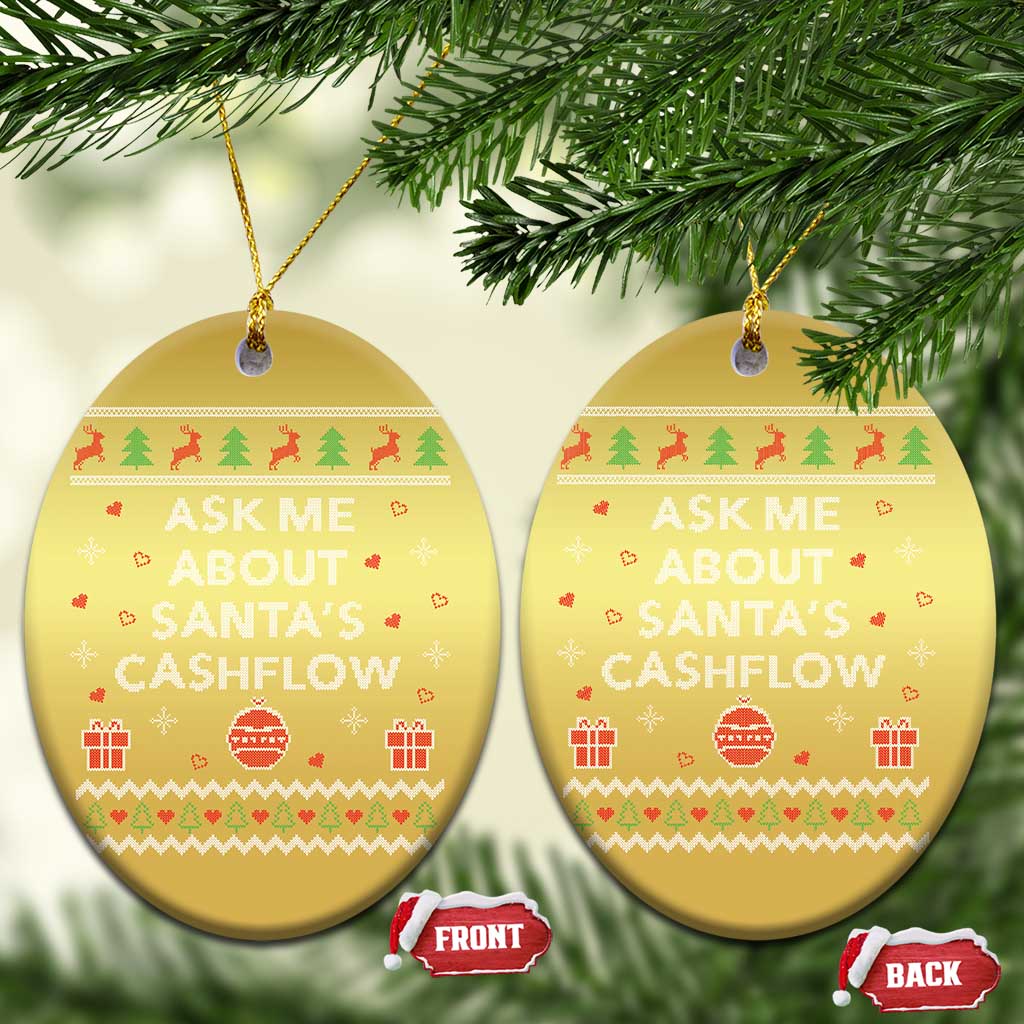 Funny Xmas Accountant Christmas Ornament Ask Me About Santas Cash Flow Ugly Sweater TS02