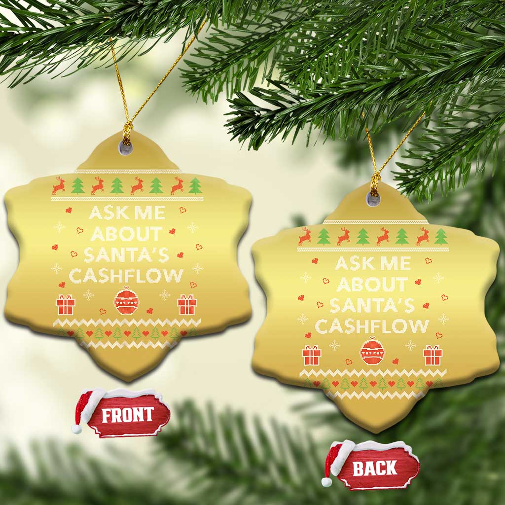 Funny Xmas Accountant Christmas Ornament Ask Me About Santas Cash Flow Ugly Sweater TS02