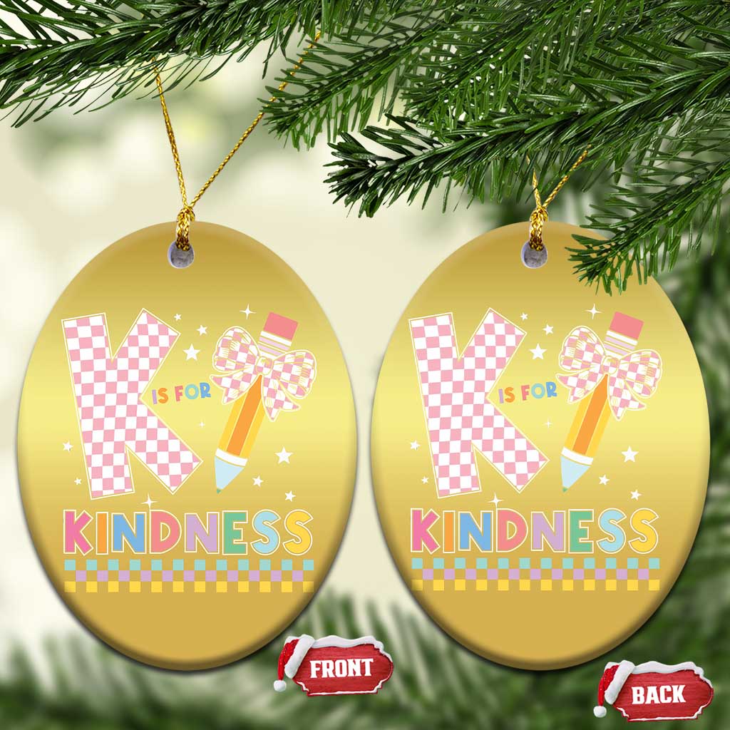 K Is For Kindness Christmas Ornament Cute Pencil Bow Teacher Be Kind TS02