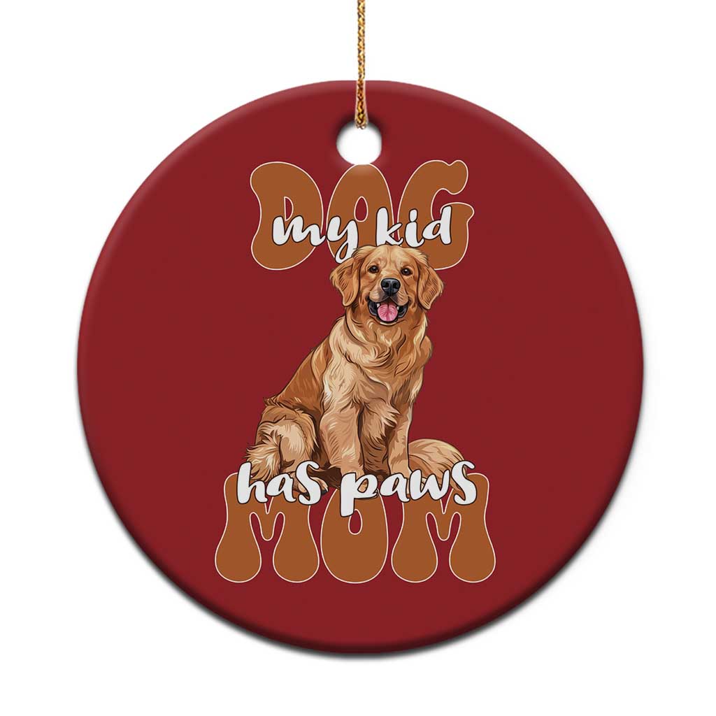 Golden Retriever Christmas Ornament My Kid Has Paws Dog Lover TS02