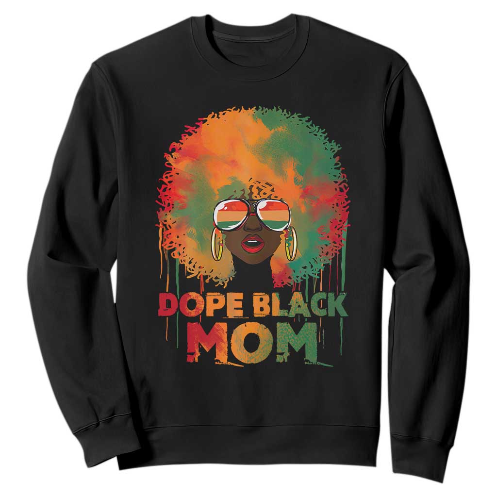 Dope Black Mom Sweatshirt Proud Afro Melanin Woman Mother's Day Gift TS02
