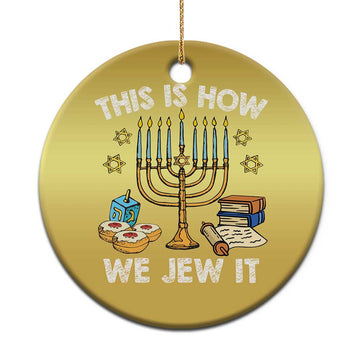Funny Jewish Hanukkah Christmas Ornament This How We Jew It Menorah Chanukah TS02