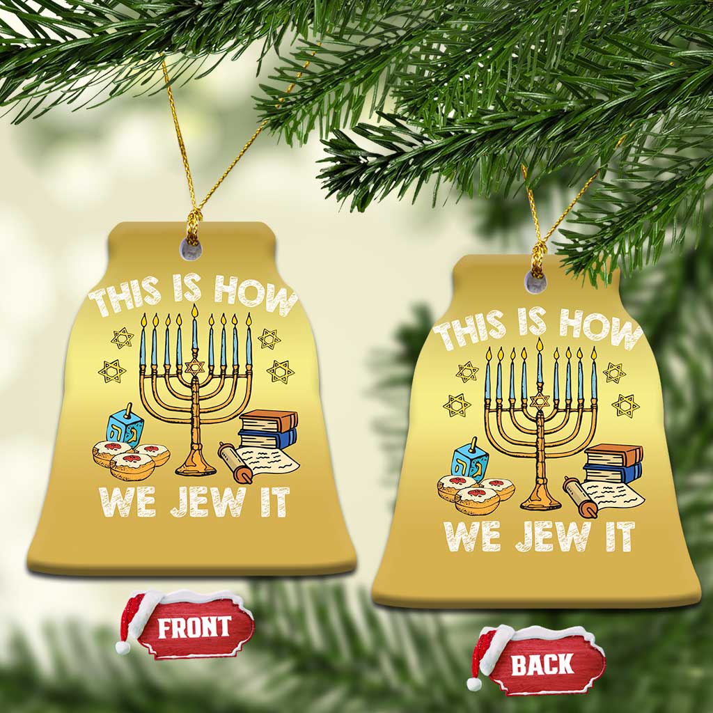 Funny Jewish Hanukkah Christmas Ornament This How We Jew It Menorah Chanukah TS02