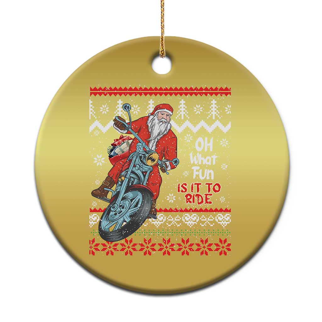 Biker Santa Claus Christmas Ornament Christmas Motorcycle Oh What Fun It Is To Ride Ugly Sweater TS02