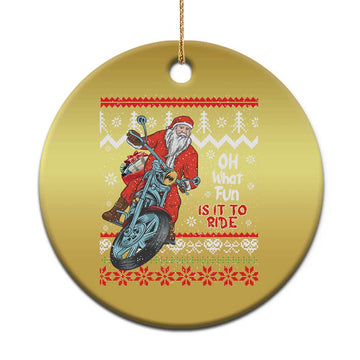 Biker Santa Claus Christmas Ornament Christmas Motorcycle Oh What Fun It Is To Ride Ugly Sweater TS02