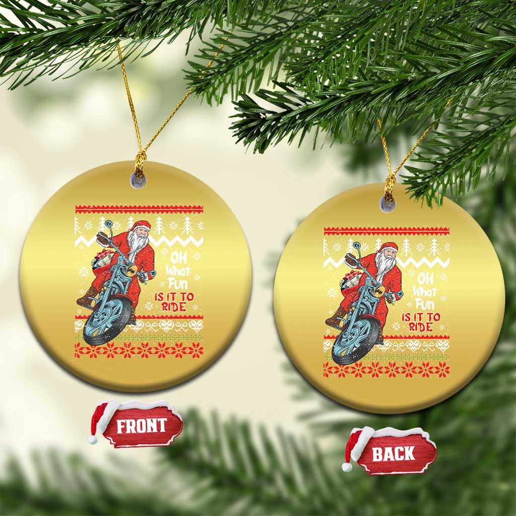 Biker Santa Claus Christmas Ornament Christmas Motorcycle Oh What Fun It Is To Ride Ugly Sweater TS02