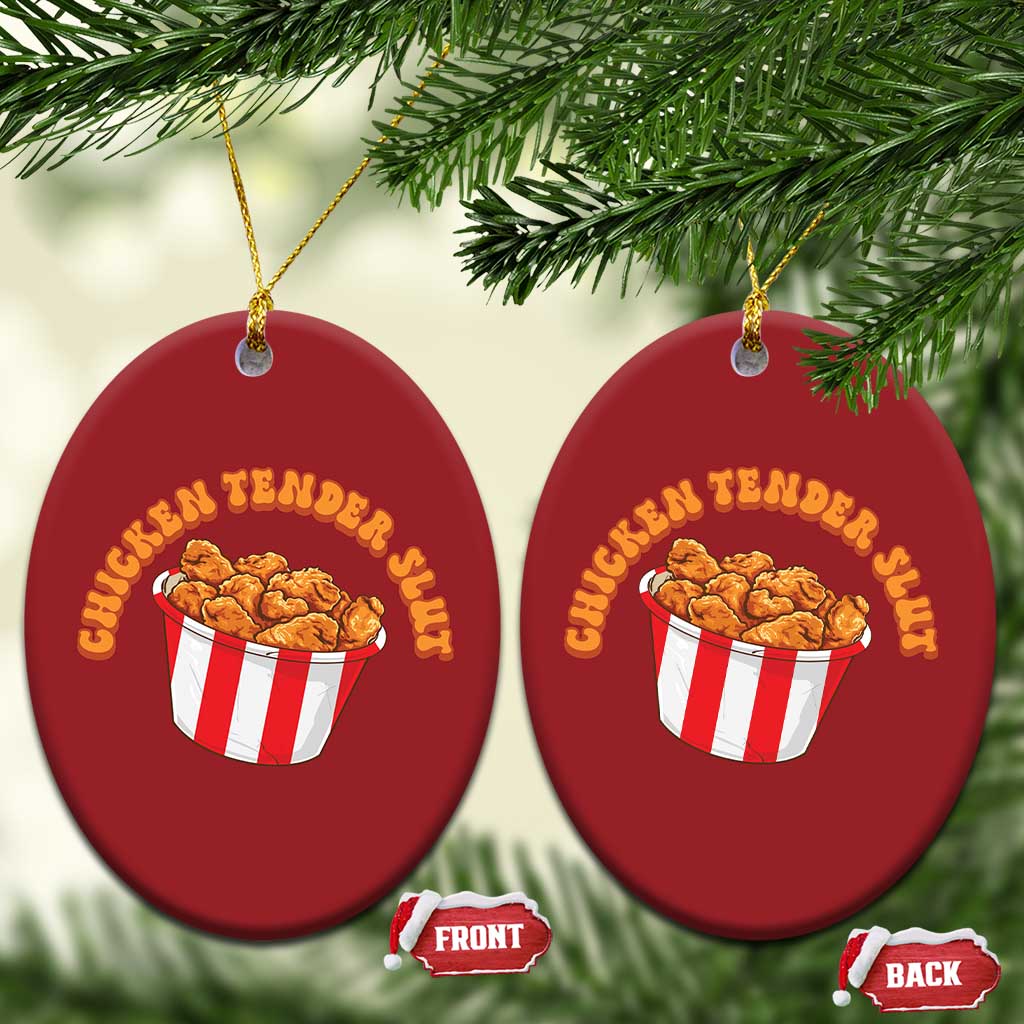 Funny Chicken Tender Slut Christmas Ornament Tendies Bucket TS02