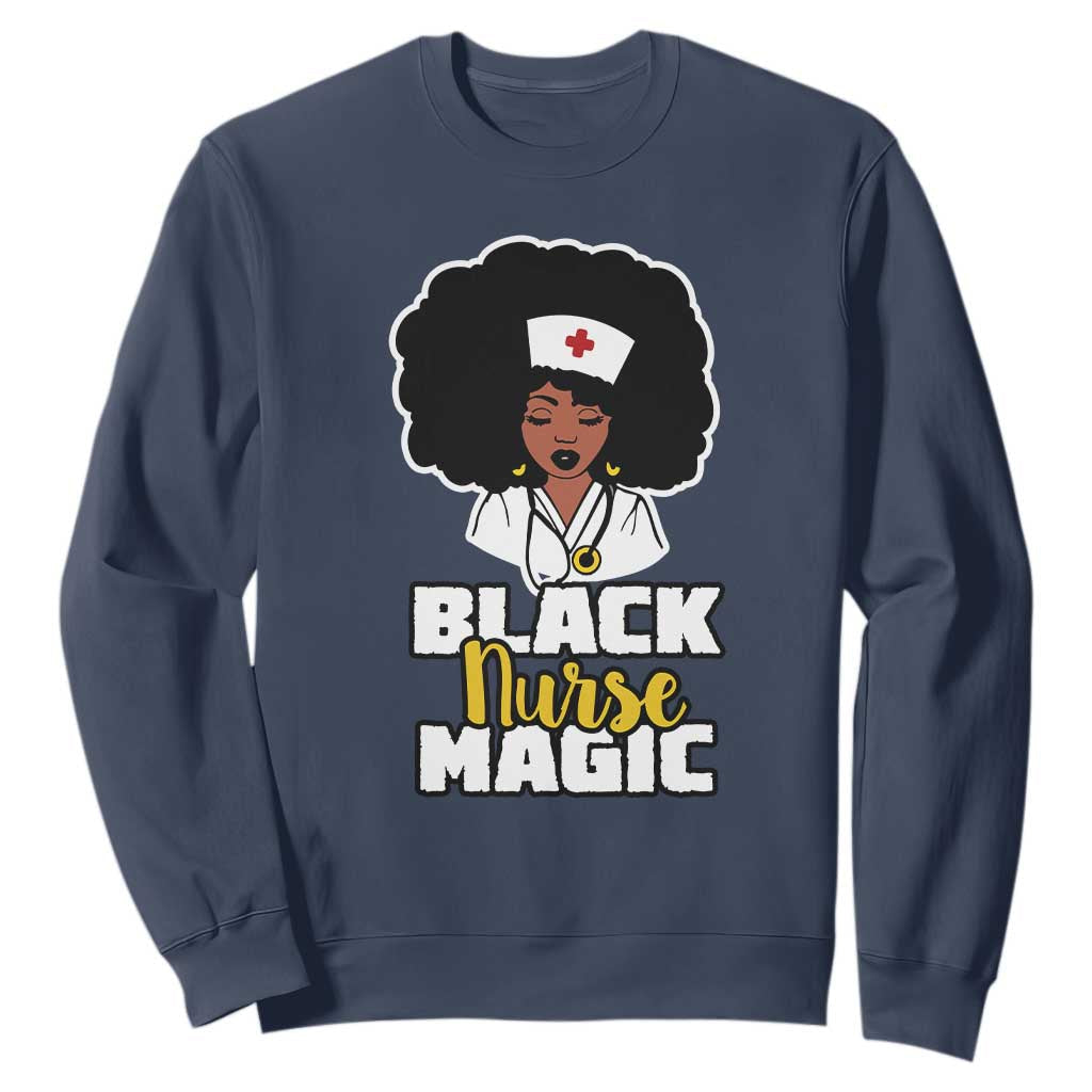 Black Nurse Magic Sweatshirt Afro Melanin RN Nursing Woman TS02