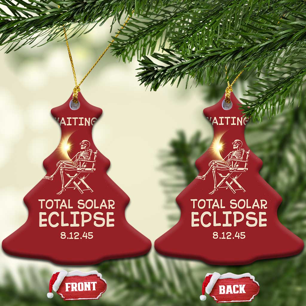 Me Waiting For Total Solar Eclipse 2045 Christmas Ornament Funny Skeleton American Totality TS02