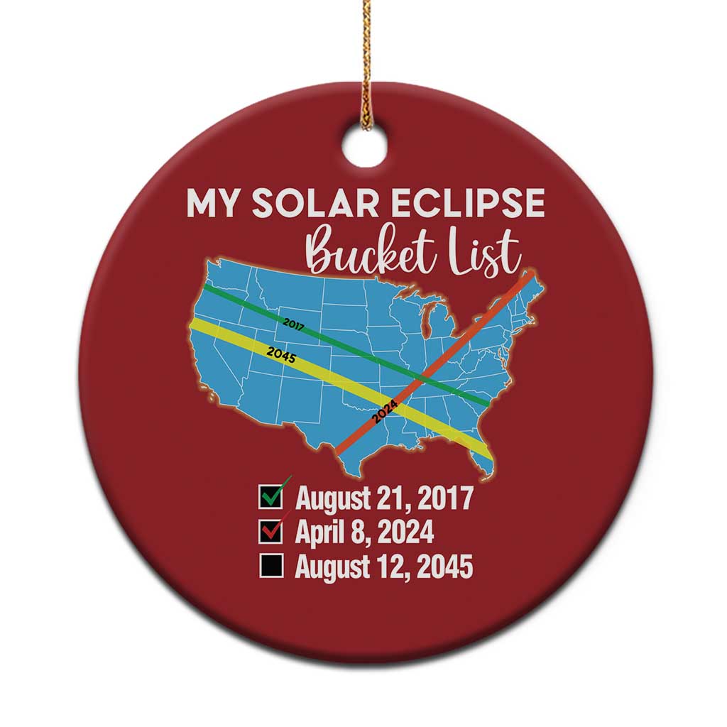 Total Solar Eclipse 2045 Christmas Ornament My Totality Bucket List 2017 2024 2045 Tour Map TS02